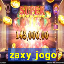 zaxy jogo